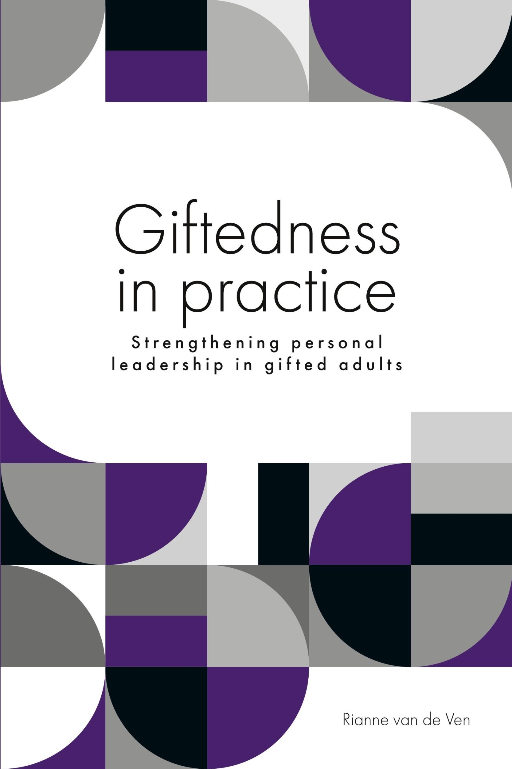 Cover: 9789493171435 | Giftedness in practice | Rianne van de Ven | Taschenbuch | Paperback