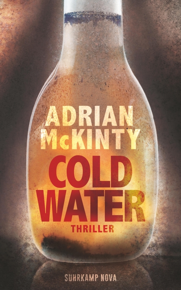 Cover: 9783518469811 | Cold Water | Thriller | Adrian Mckinty | Taschenbuch | 376 S. | 2019