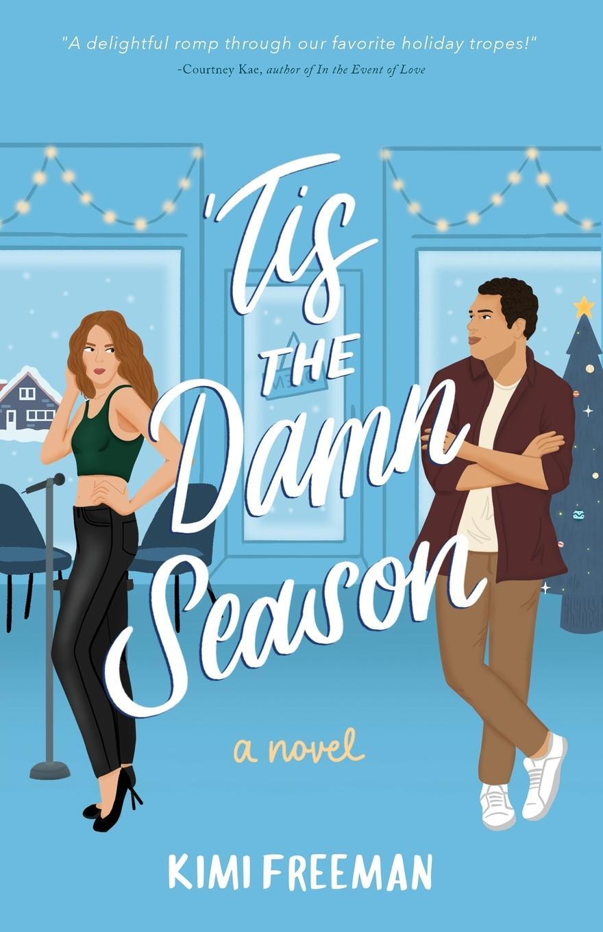 Cover: 9798988000402 | 'Tis the Damn Season | Kimi Freeman | Taschenbuch | Paperback | 2023