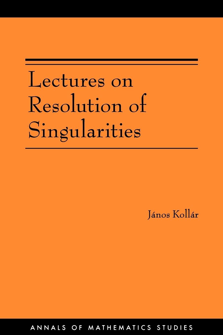 Cover: 9780691129235 | Lectures on Resolution of Singularities | János Kollár | Taschenbuch