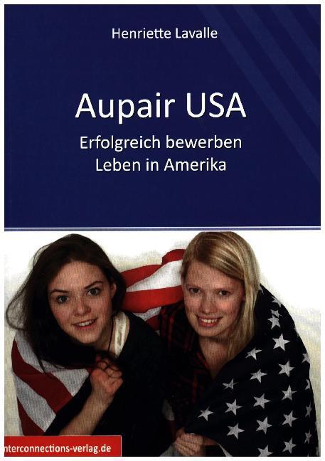 Cover: 9783860402498 | Au-Pair USA | Henriette Lavalle | Taschenbuch | 2016