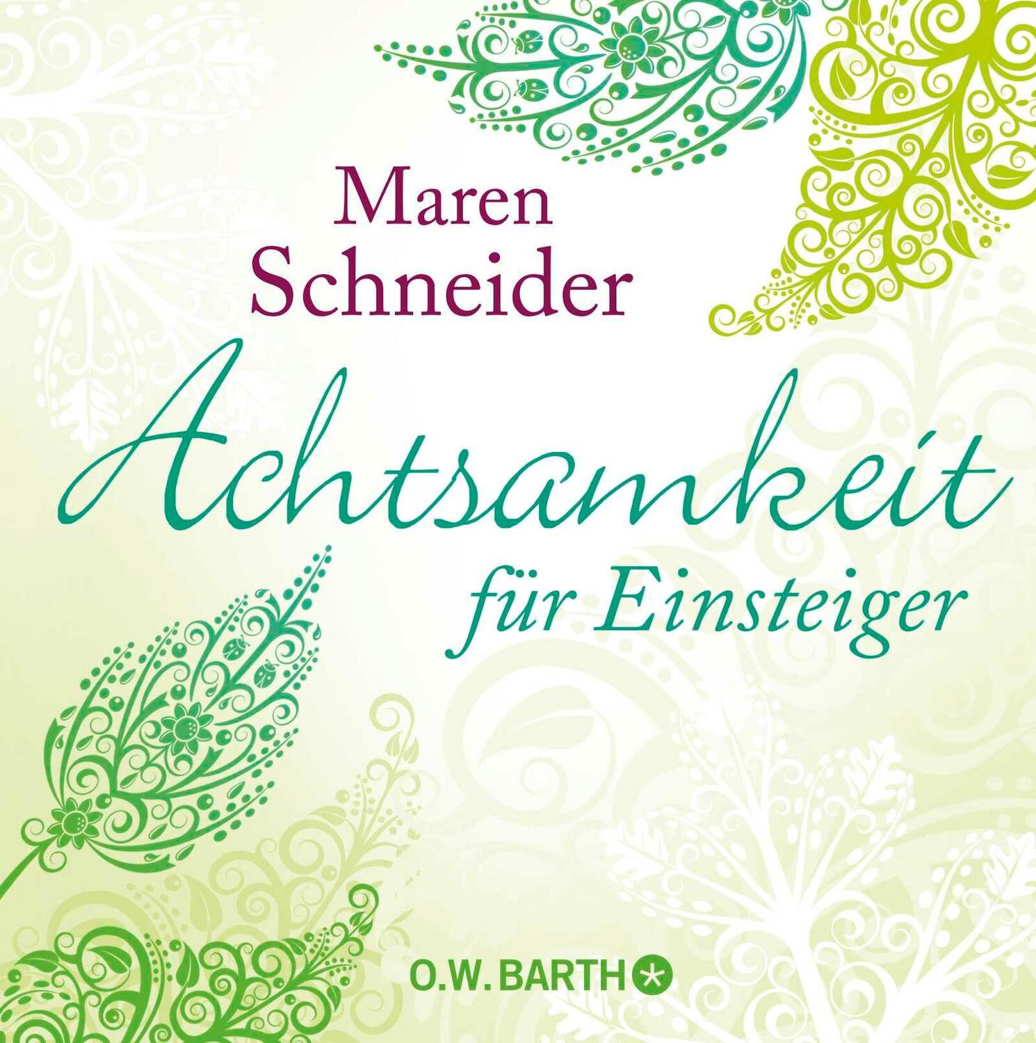 Cover: 9783426292617 | Achtsamkeit für Einsteiger | Maren Schneider | Buch | 140 S. | Deutsch