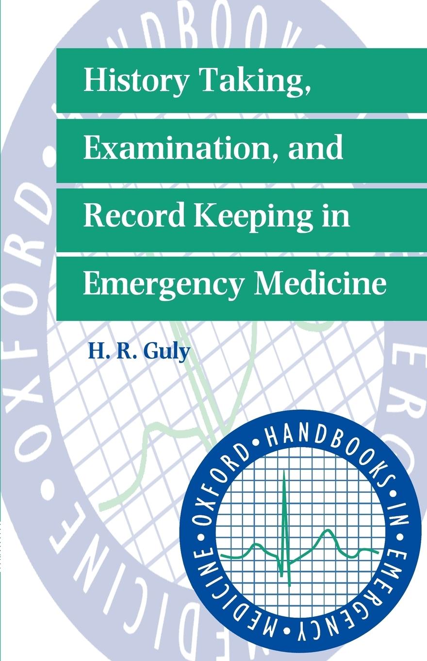 Cover: 9780192624611 | History Taking, Examination, and Record Keeping in Emergency Medicine