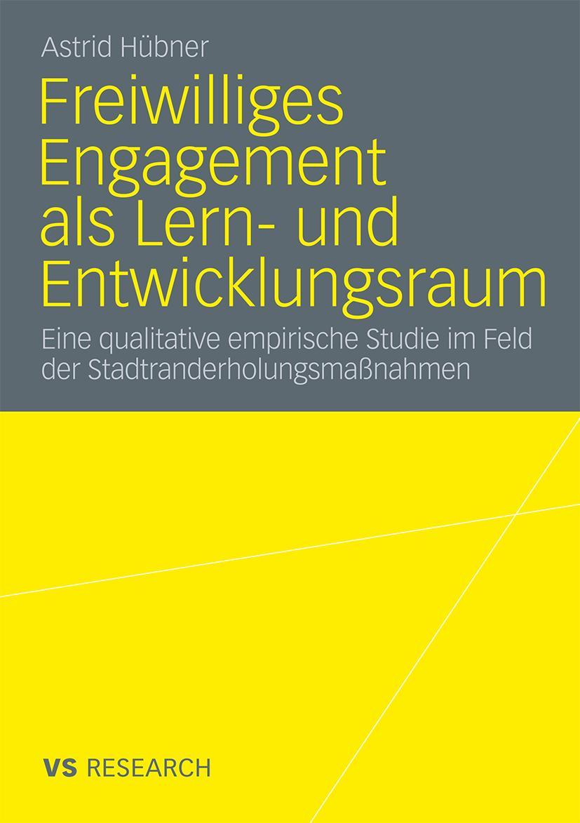 Cover: 9783531173306 | Freiwilliges Engagement als Lern- und Entwicklungsraum | Astrid Hübner