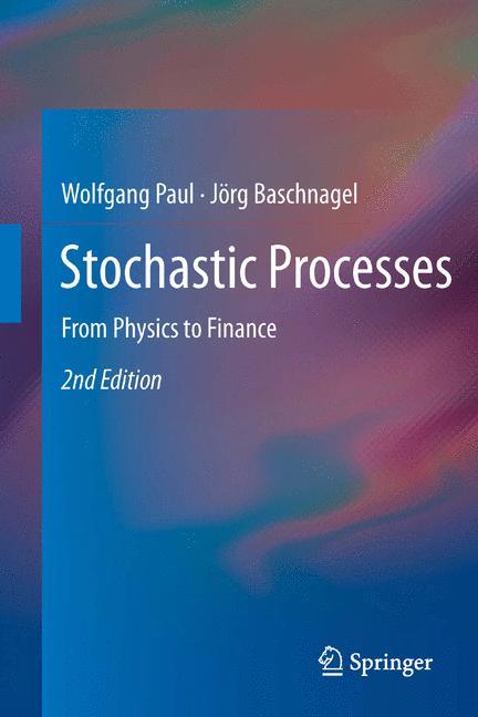 Cover: 9783319003269 | Stochastic Processes | From Physics to Finance | Baschnagel (u. a.)