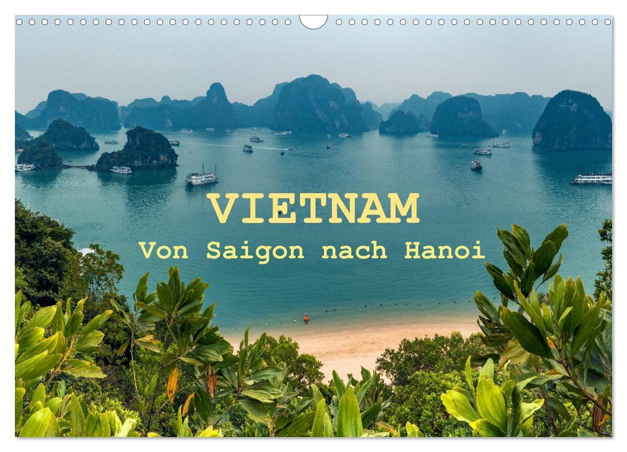 Cover: 9783435553204 | VIETNAM - Von Saigon nach Hanoi (Wandkalender 2025 DIN A3 quer),...