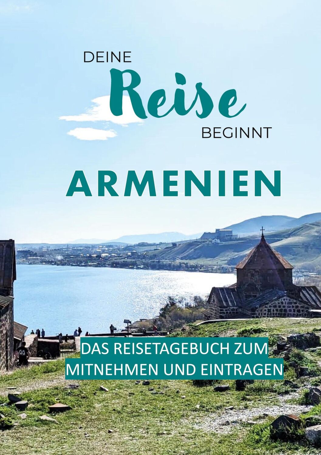 Cover: 9783759775801 | Deine Reise beginnt - Armenien | Hrant Kiren | Taschenbuch | Paperback