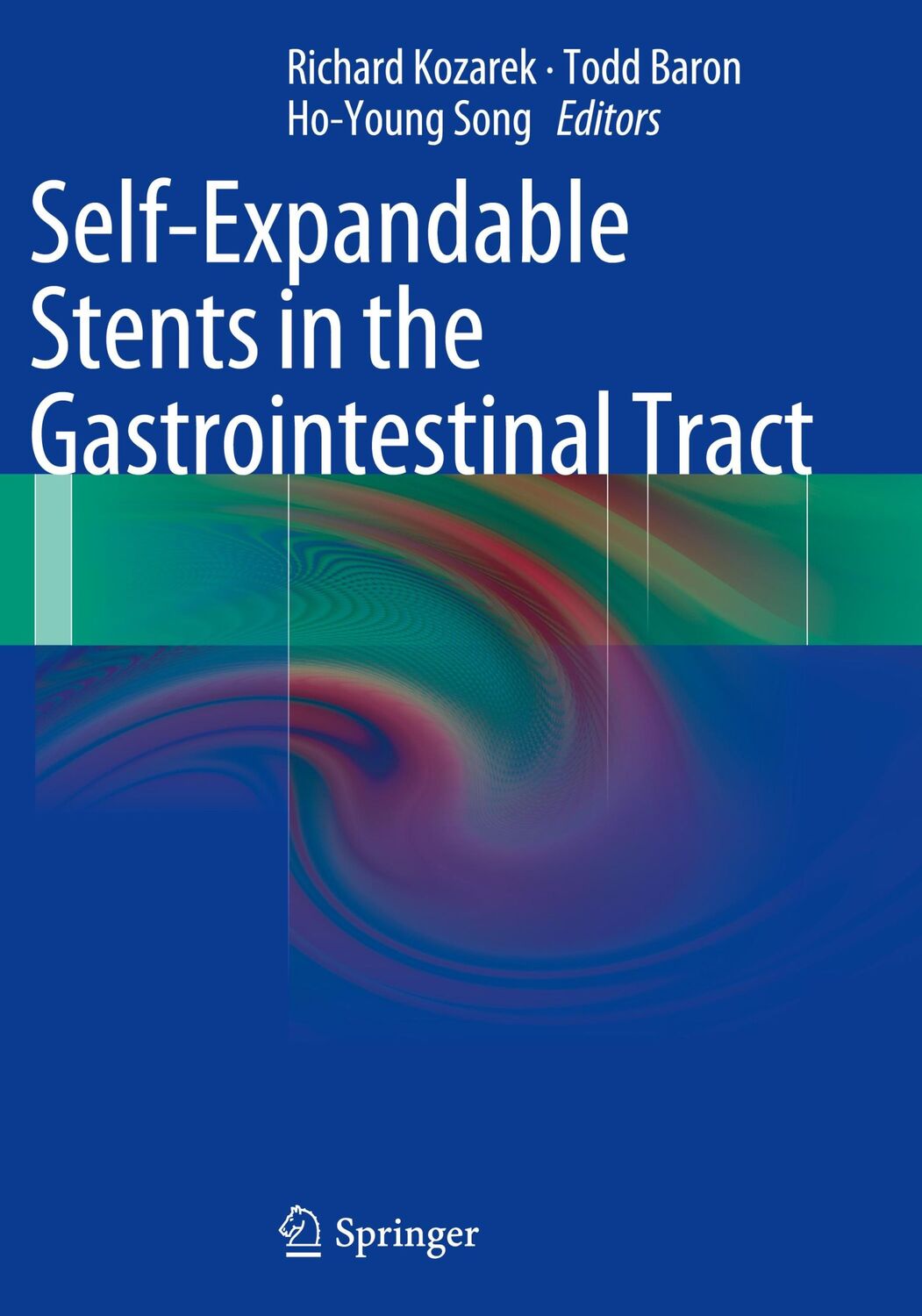 Cover: 9781461437451 | Self-Expandable Stents in the Gastrointestinal Tract | Kozarek (u. a.)