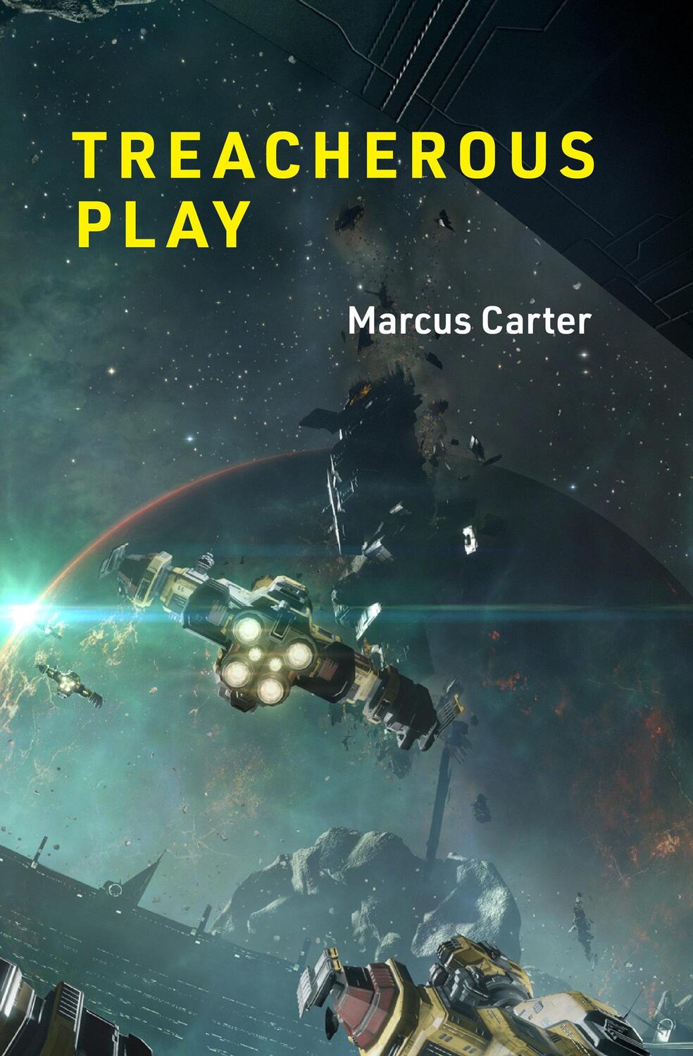 Cover: 9780262046312 | Treacherous Play | Marcus Carter | Buch | Einband - fest (Hardcover)