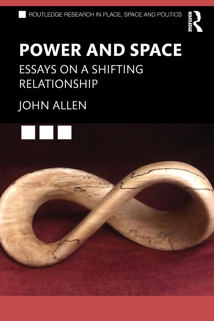 Cover: 9781032386065 | Power and Space | Essays on a Shifting Relationship | John Allen