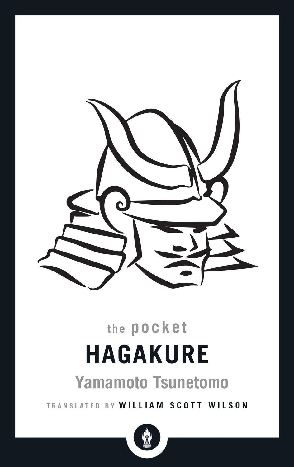 Cover: 9781611806991 | The Pocket Hagakure | The Book of the Samurai | Tsunetomo (u. a.)