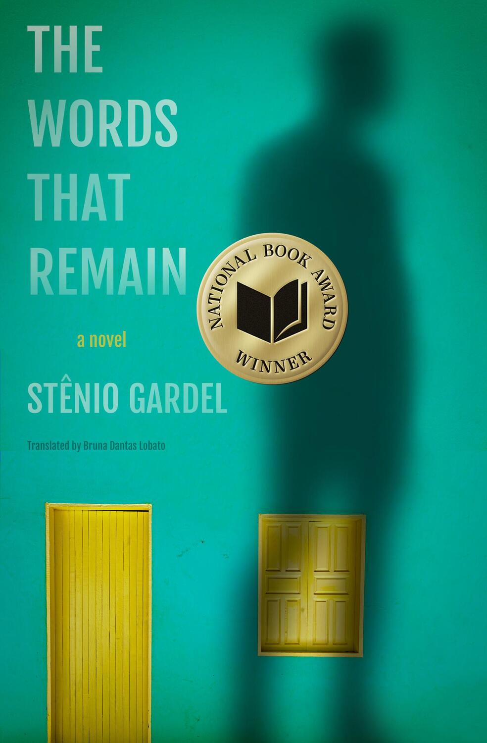 Cover: 9781954404120 | The Words That Remain | Stênio Gardel | Taschenbuch | Englisch | 2023