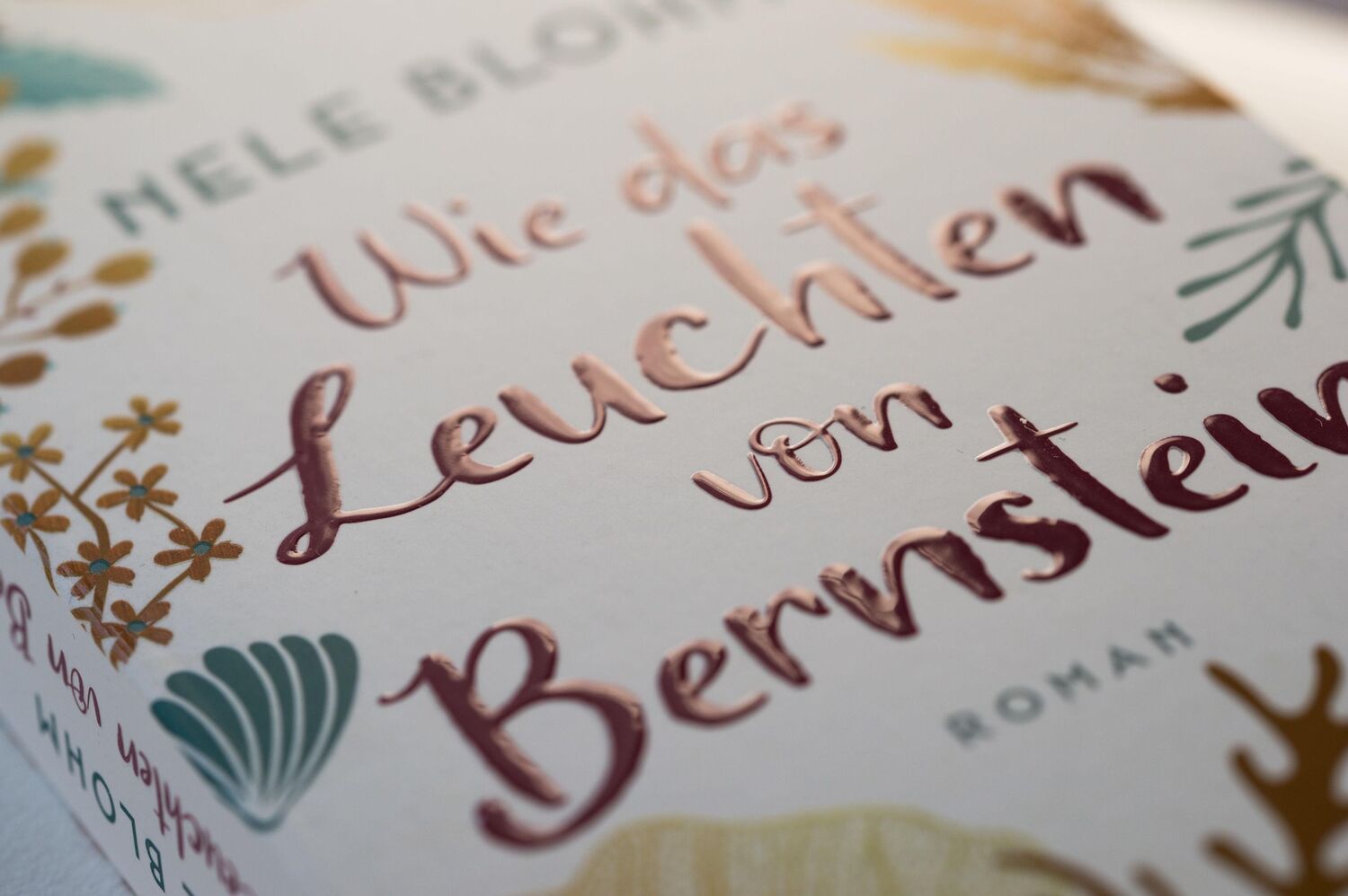 Bild: 9783453425415 | Wie das Leuchten von Bernstein | Nele Blohm | Taschenbuch | 352 S.