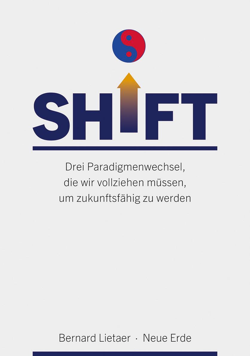 Cover: 9783890608303 | SHIFT | Bernard Lietaer | Taschenbuch | 112 S. | Deutsch | 2023