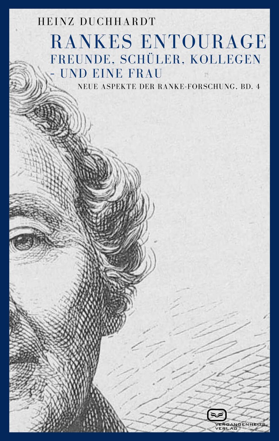 Cover: 9783864083303 | Rankes Entourage | Heinz Duchhardt | Taschenbuch | 170 S. | Deutsch