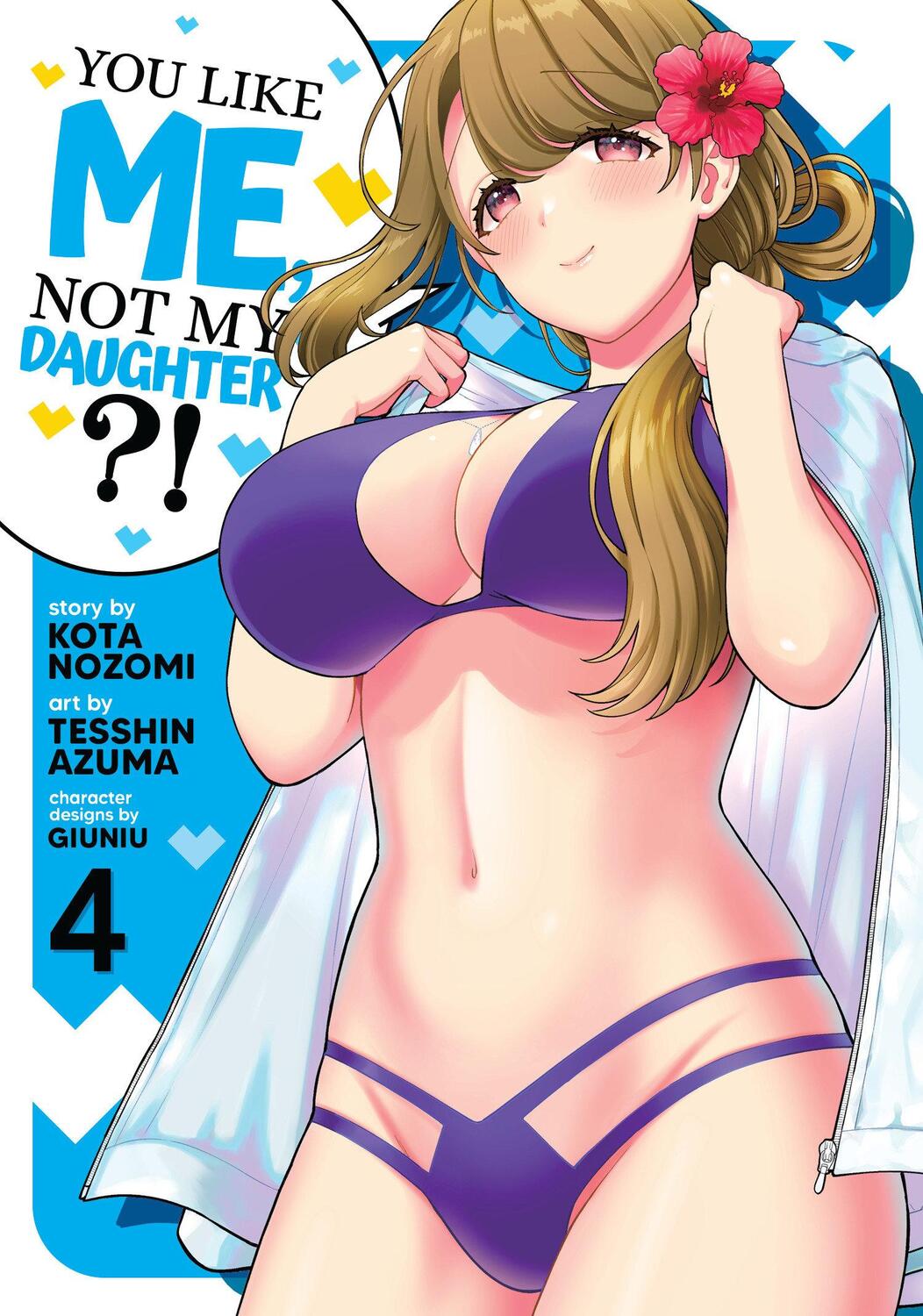 Cover: 9798888430606 | You Like Me, Not My Daughter?! (Manga) Vol. 4 | Kota Nozomi | Buch