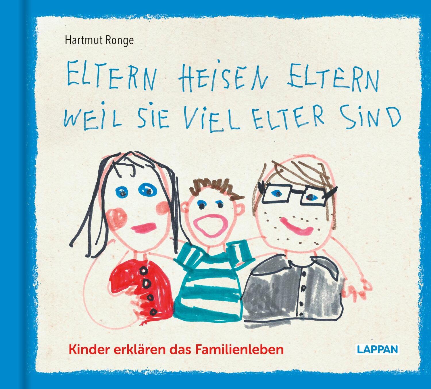 Cover: 9783830364368 | Eltern heisen Eltern weil sie viel elter sind | Hartmut Ronge | Buch