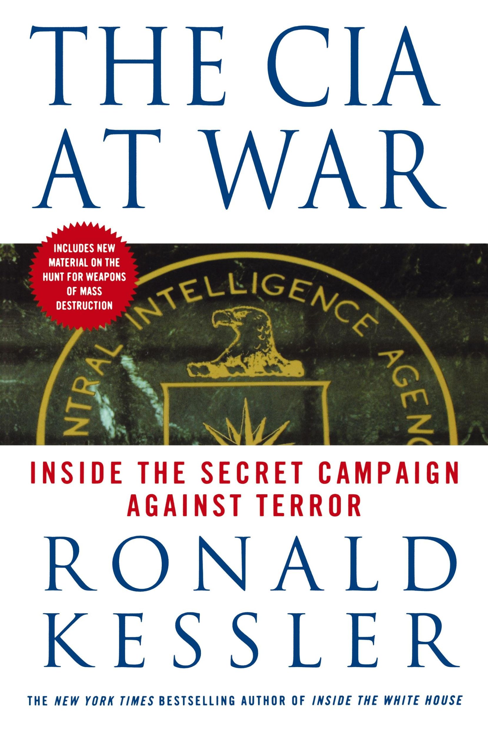 Cover: 9780312319335 | The CIA at War | Inside the Secret Campaign Against Terror | Kessler