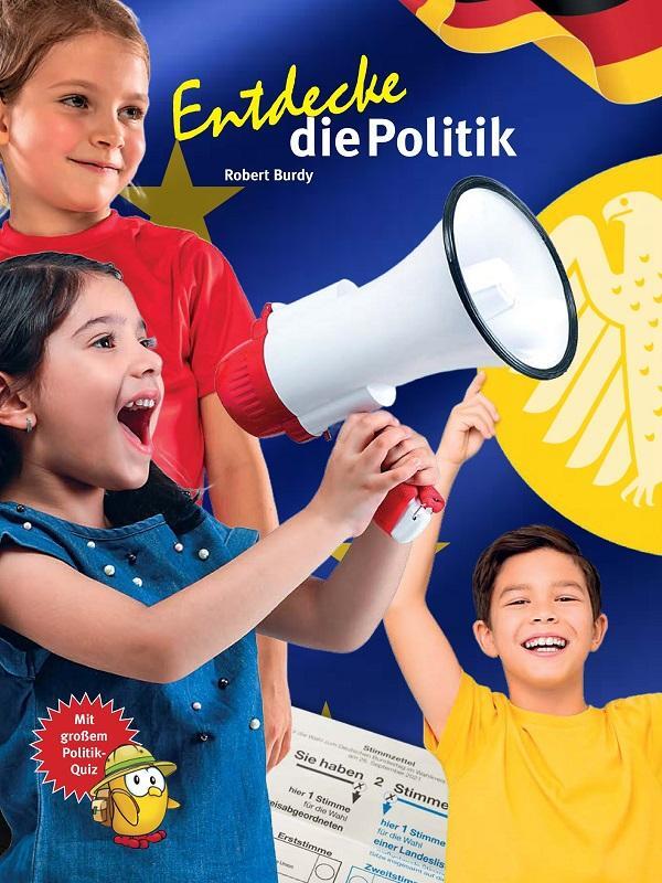 Cover: 9783866595194 | Entdecke die Politik | Robert Burdy | Buch | 64 S. | Deutsch | 2024