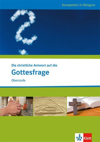 Cover: 9783120066651 | Die christliche Antwort auf die Gottesfrage. Ausgabe für...