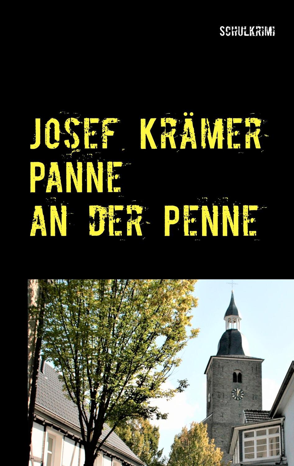 Cover: 9783748193968 | Panne an der Penne | Krimikomödie | Josef Krämer | Taschenbuch