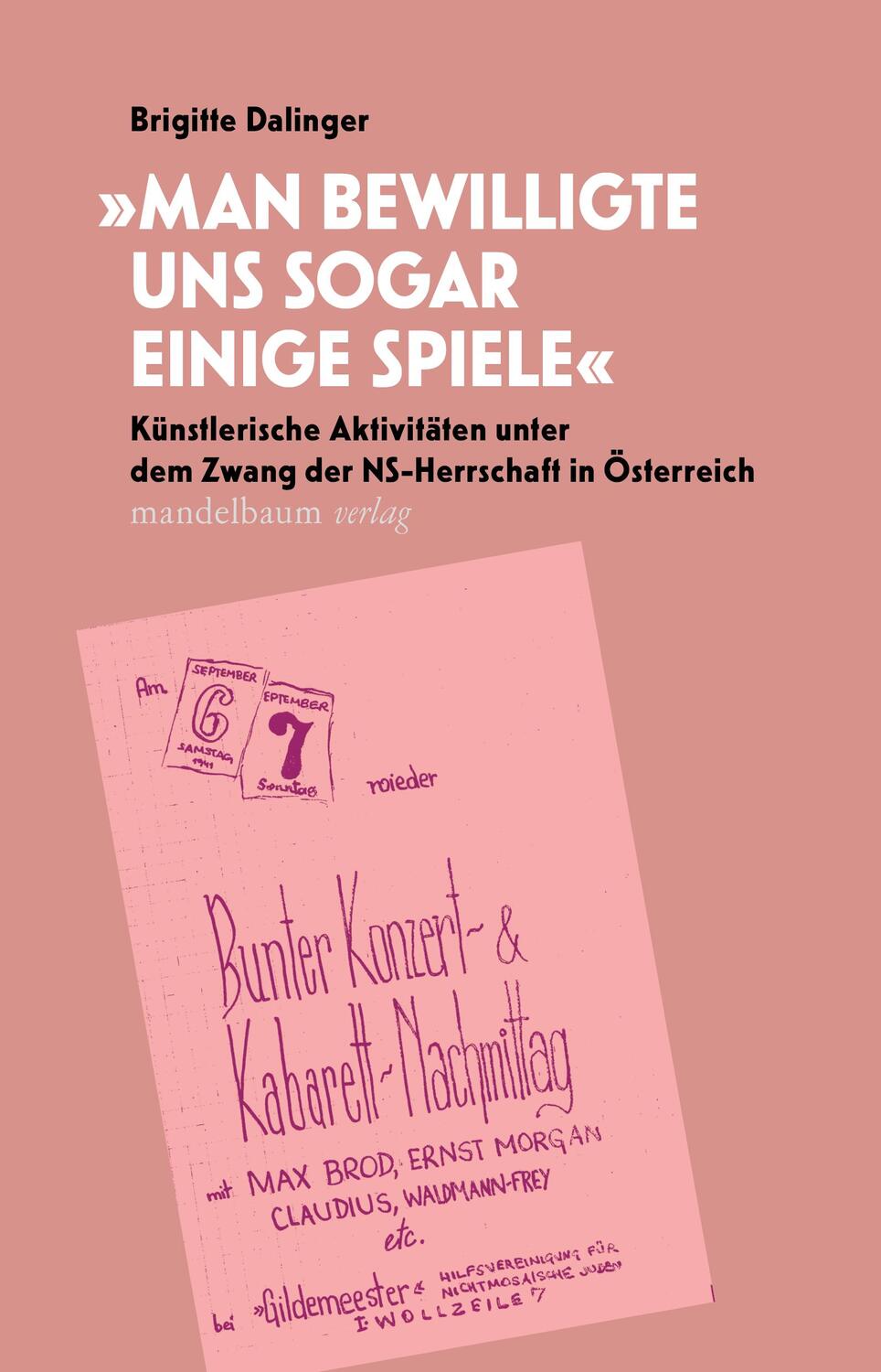 Cover: 9783854769484 | »Man bewilligte uns sogar einige Spiele« | Brigitte Dalinger | Buch