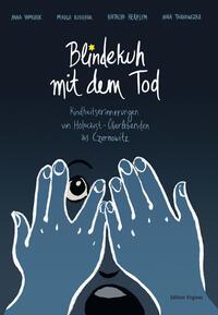 Cover: 9783910246133 | Blindekuh mit dem Tod | Anna Yamchuk (u. a.) | Taschenbuch | 112 S.