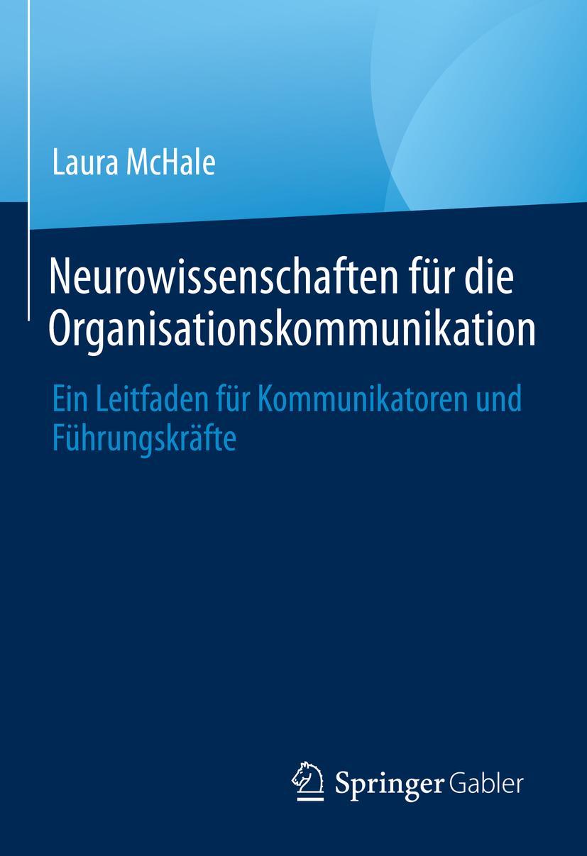 Cover: 9789811959974 | Neurowissenschaften für die Organisationskommunikation | Laura McHale