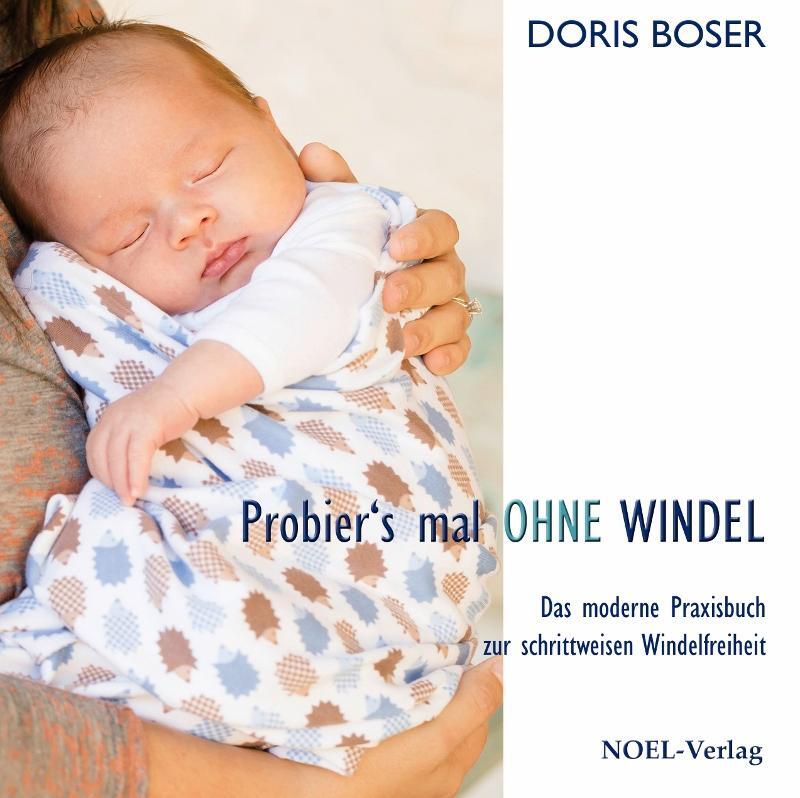 Cover: 9783954930739 | Probier's mal ohne Windel | Doris Boser | Buch | 162 S. | Deutsch