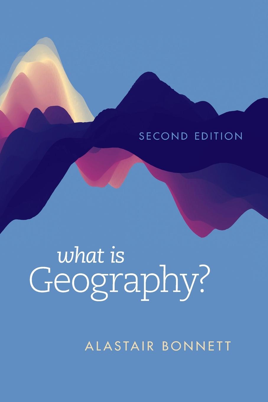 Cover: 9781538160794 | What Is Geography? | Alastair Bonnett | Taschenbuch | Englisch | 2023