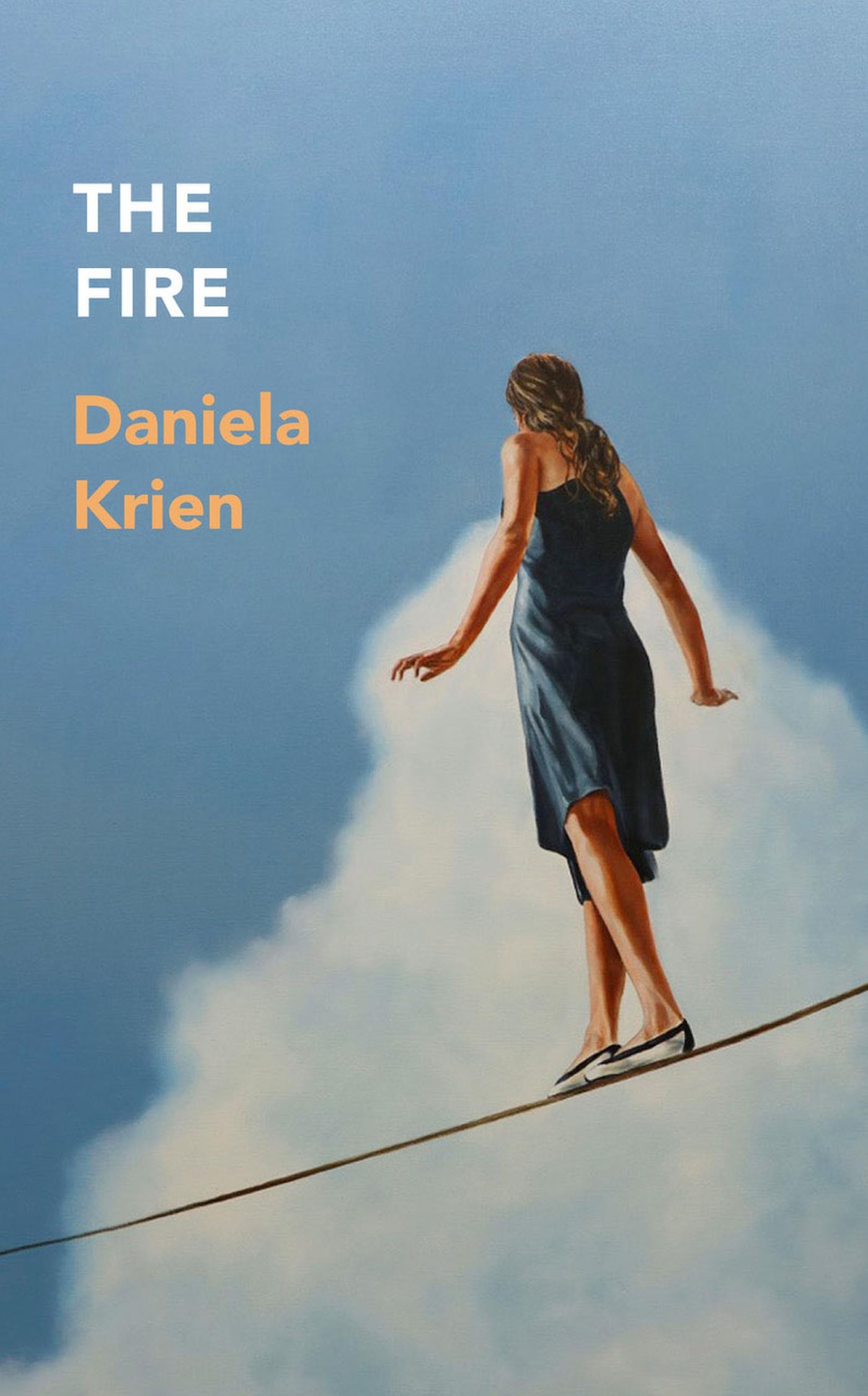 Cover: 9781529421385 | The Fire | Daniela Krien | Buch | Gebunden | Englisch | 2023