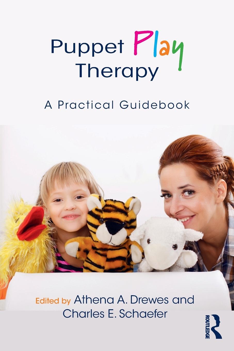 Cover: 9781138707221 | Puppet Play Therapy | A Practical Guidebook | Charles E. Schaefer