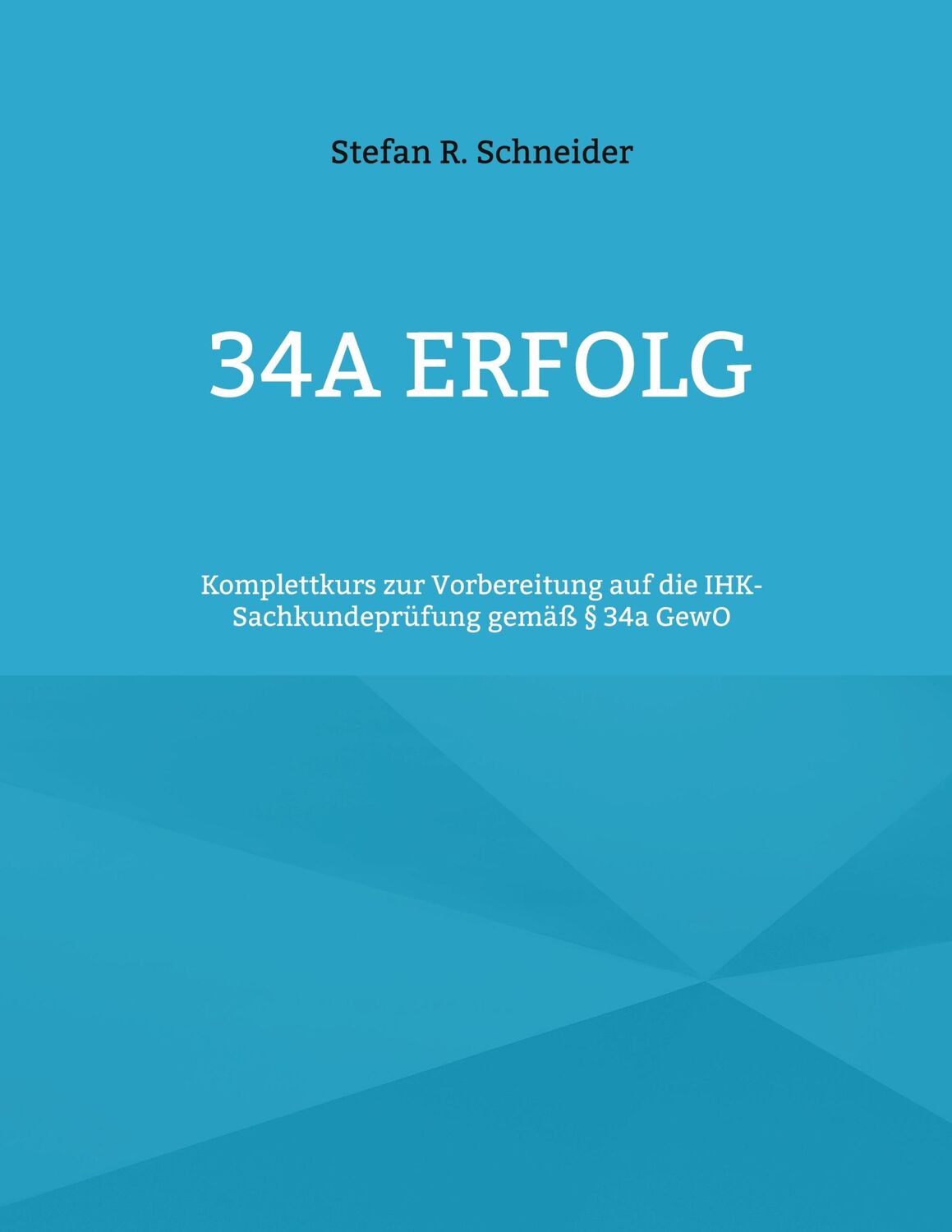 Cover: 9783755726869 | 34a Erfolg | Stefan R. Schneider | Taschenbuch | Ringbuch | 364 S.