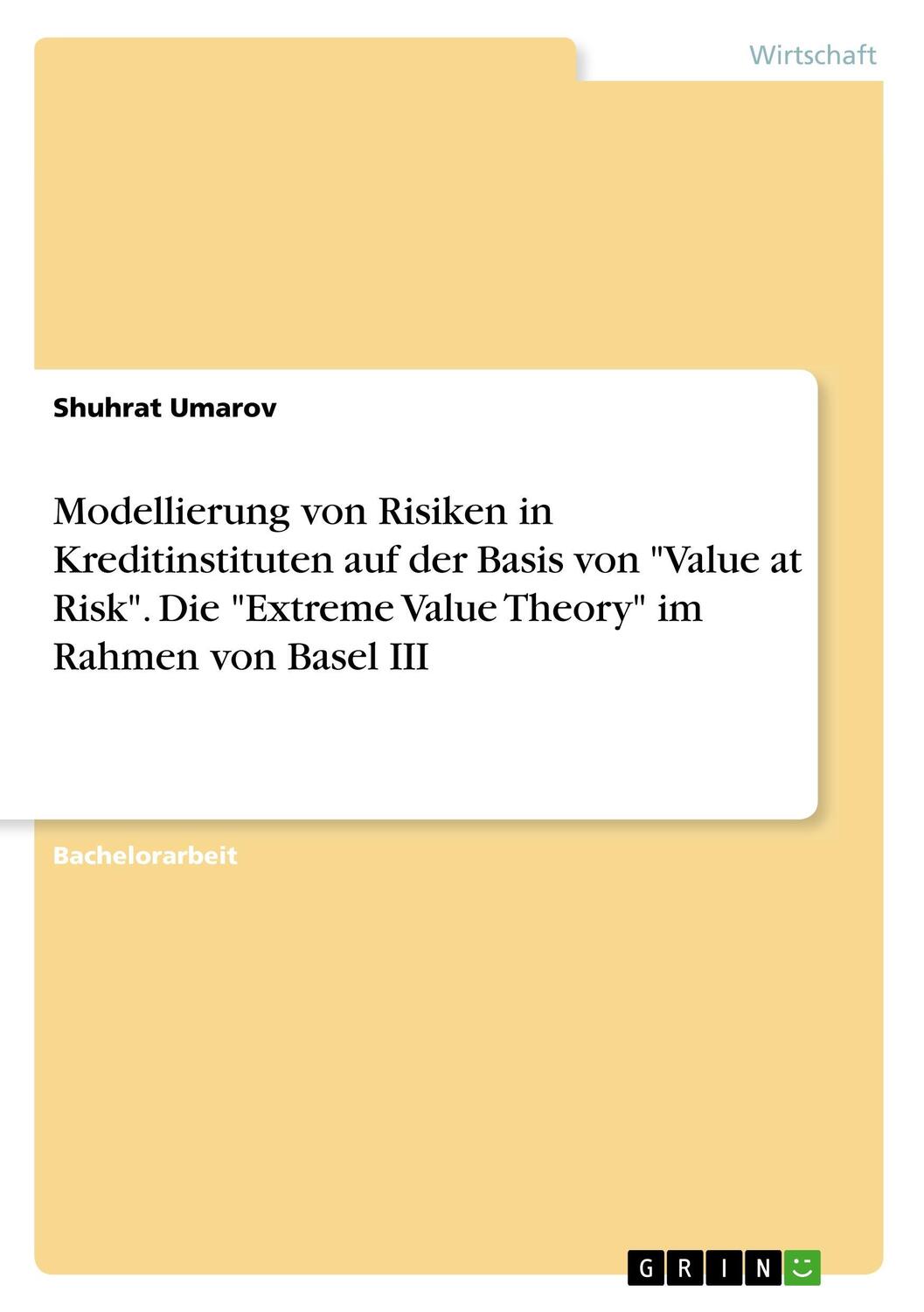 Cover: 9783668720213 | Modellierung von Risiken in Kreditinstituten auf der Basis von...