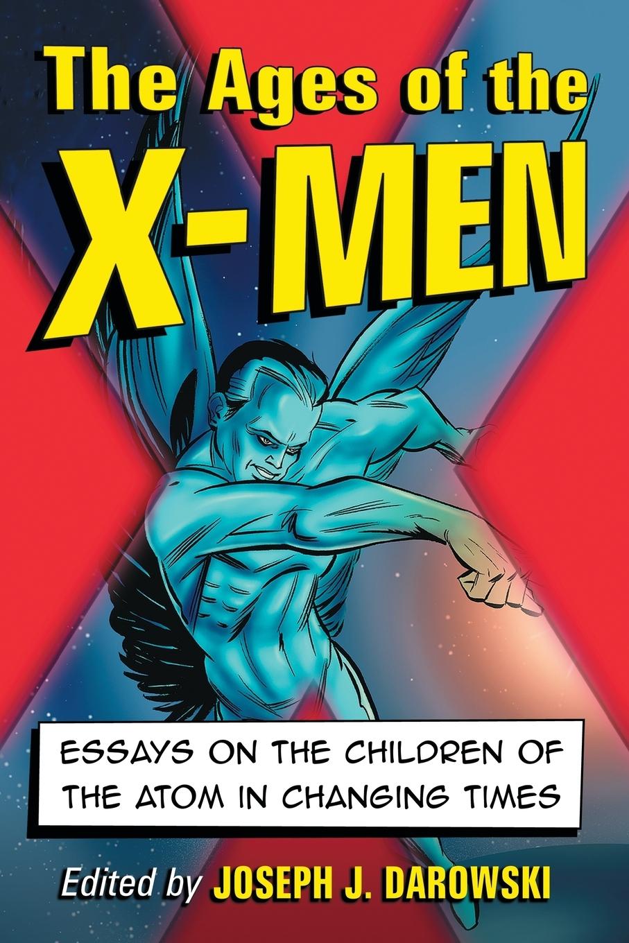 Cover: 9780786472192 | The Ages of the X-Men | Joseph J. Darowski | Taschenbuch | Englisch