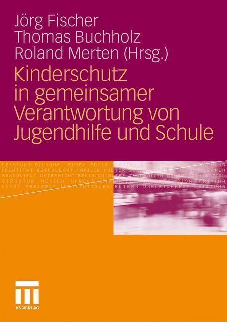 Cover: 9783531178110 | Kinderschutz in gemeinsamer Verantwortung von Jugendhilfe und Schule