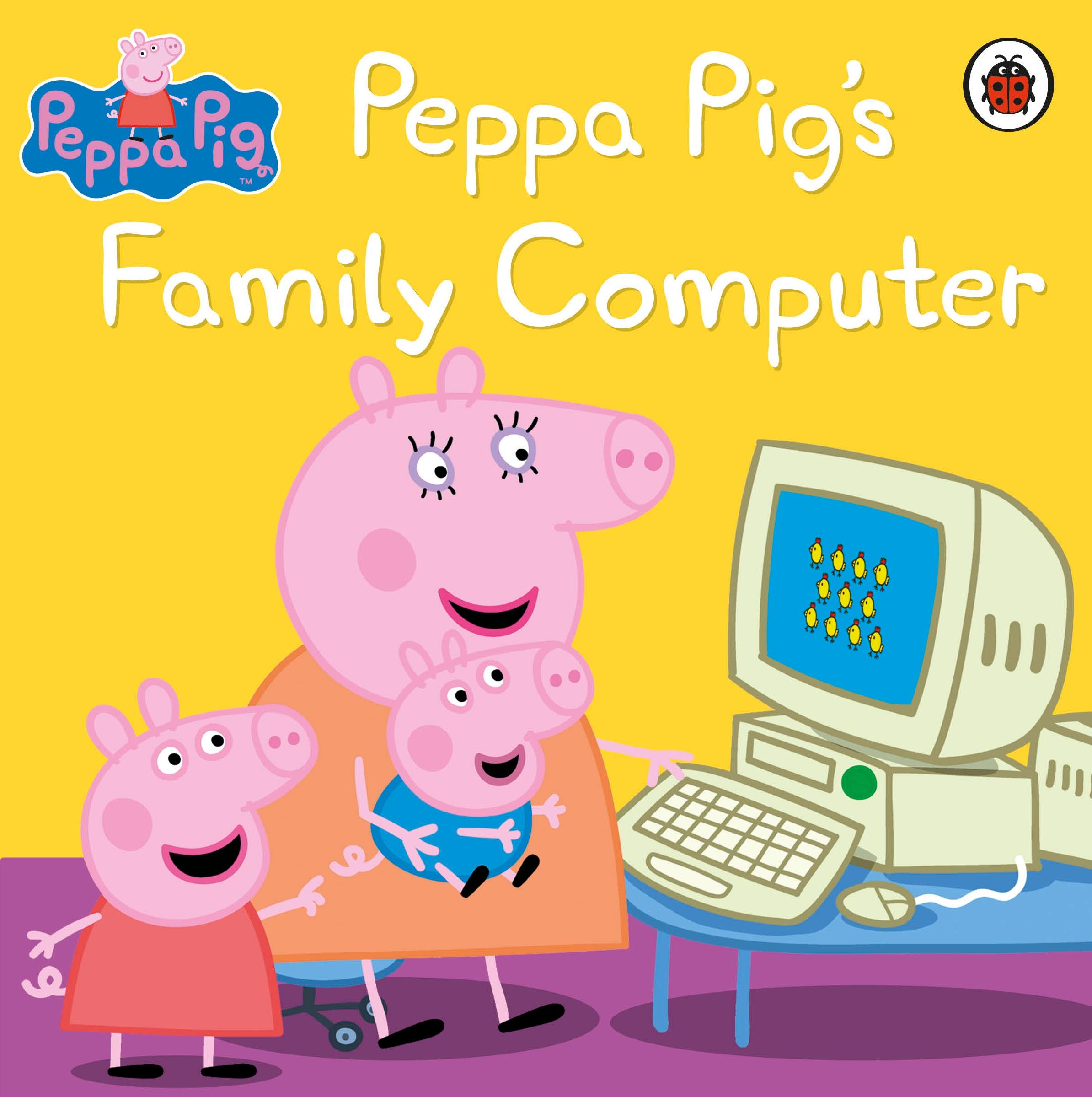 Cover: 9781409312123 | Peppa Pig: Peppa Pig's Family Computer | Peppa Pig | Taschenbuch