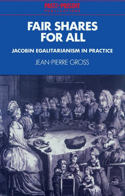 Cover: 9780521526500 | Fair Shares for All | Jacobin Egalitarianism in Practice | Gross