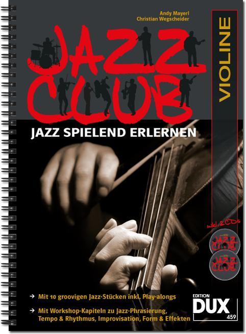 Cover: 9783868492156 | Jazz Club Violine | Jazz spielend erlernen | Mayerl | Broschüre | 2012