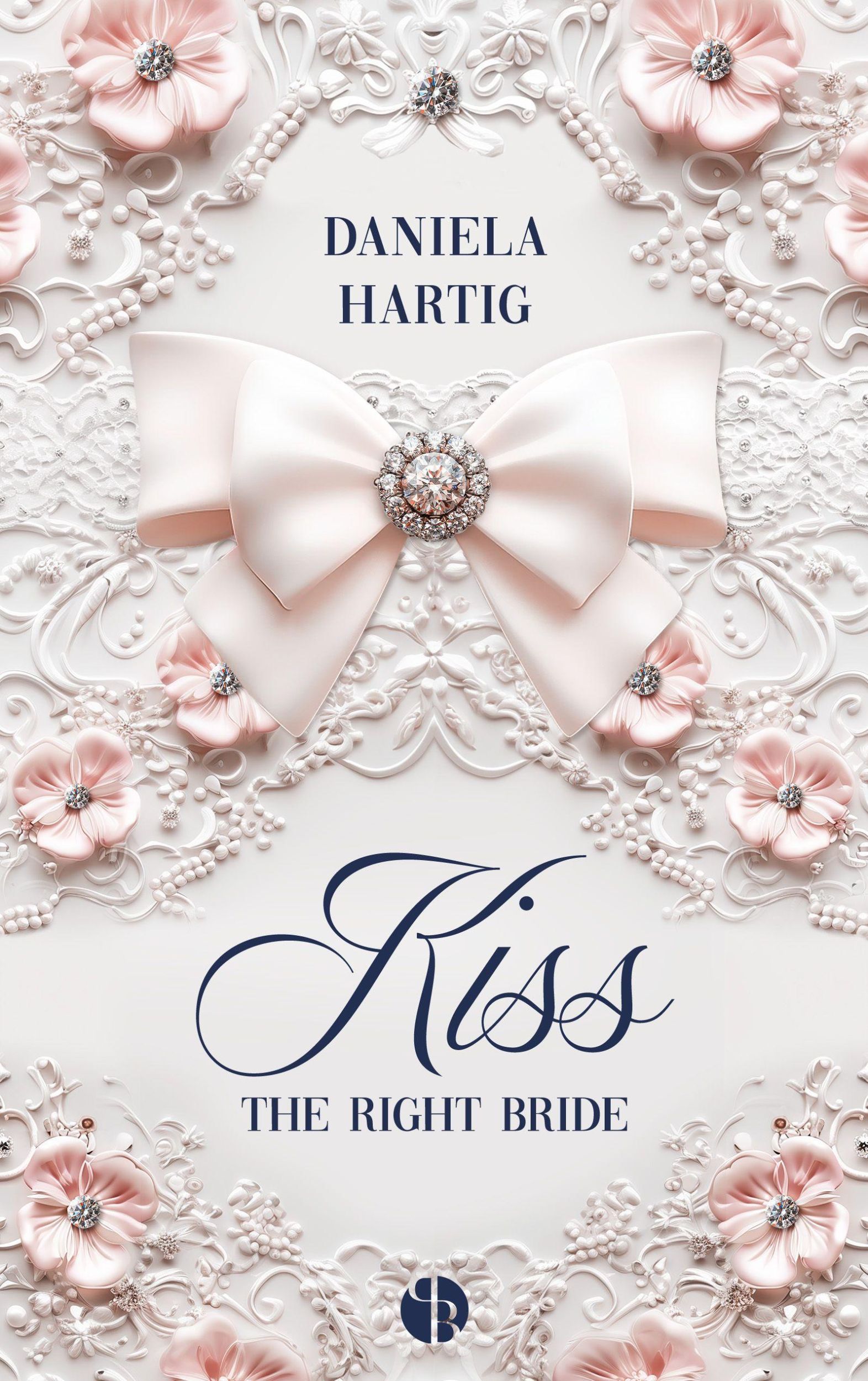 Bild: 9783989427440 | Kiss the Right Bride | Daniela Hartig | Taschenbuch | Wedding Dreams