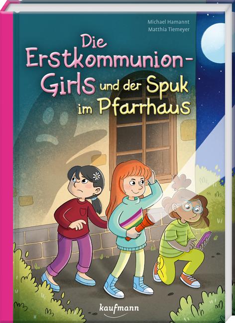 Cover: 9783780665461 | Die Erstkommunion-Girls und der Spuk im Pfarrhaus | Michael Hamannt