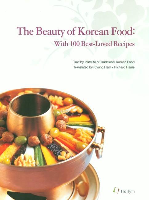 Cover: 9781565912533 | The Beauty of Korean Food | With 100 Best-Loved Recipes | Food | Buch