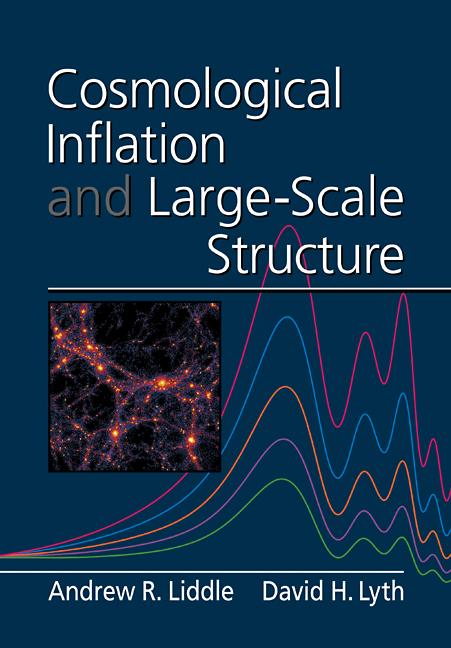 Cover: 9780521575980 | Cosmological Inflation and Large-Scale Structure | Liddle (u. a.)