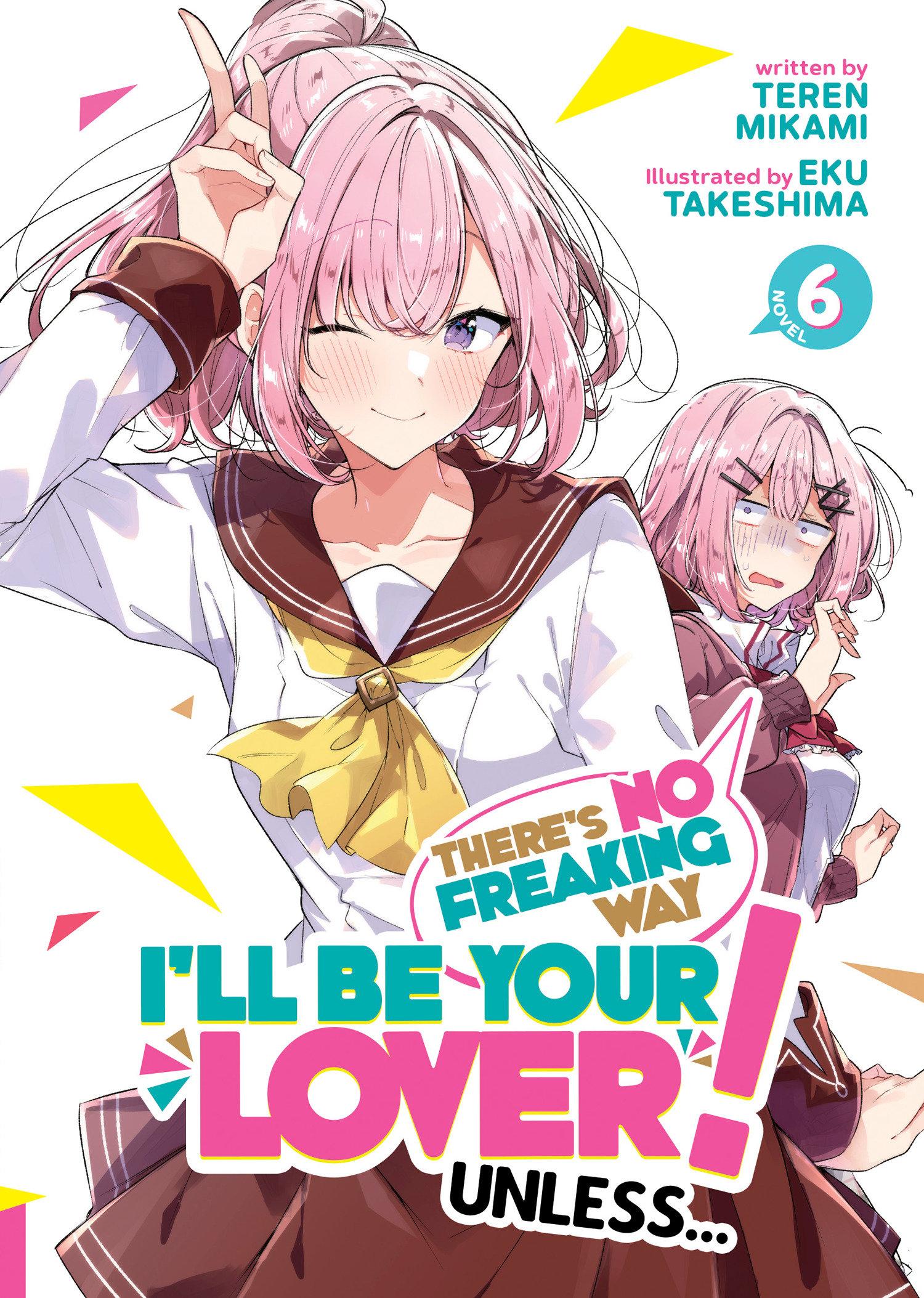 Cover: 9798891608788 | There's No Freaking Way I'll Be Your Lover! Unless... (Light Novel)...