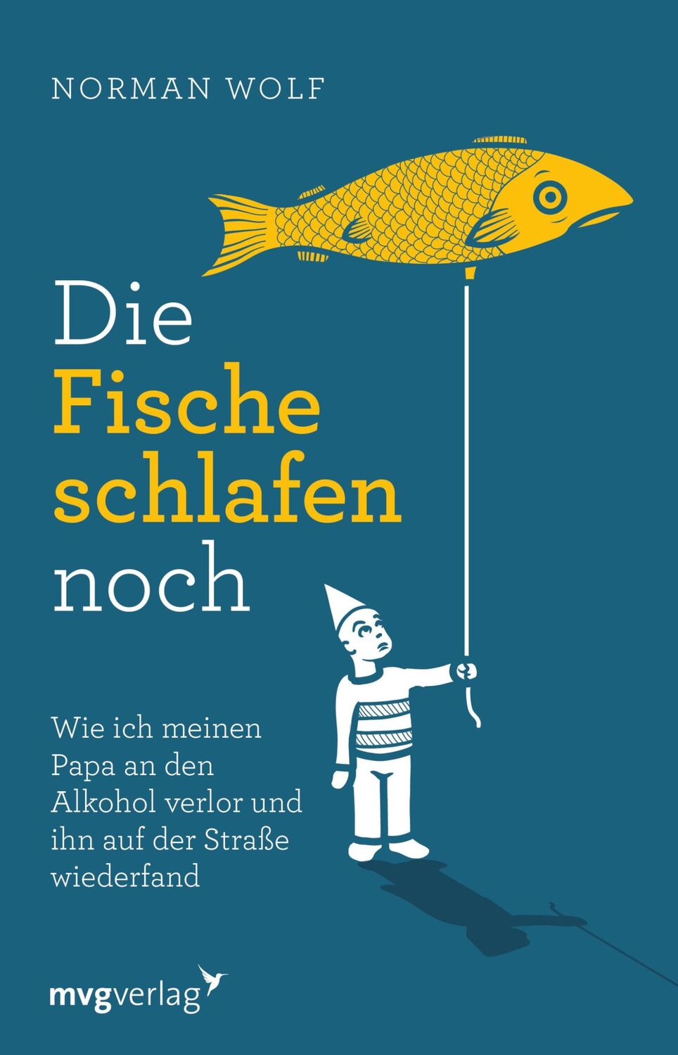 Cover: 9783747400777 | Die Fische schlafen noch | Norman Wolf | Taschenbuch | 222 S. | 2019