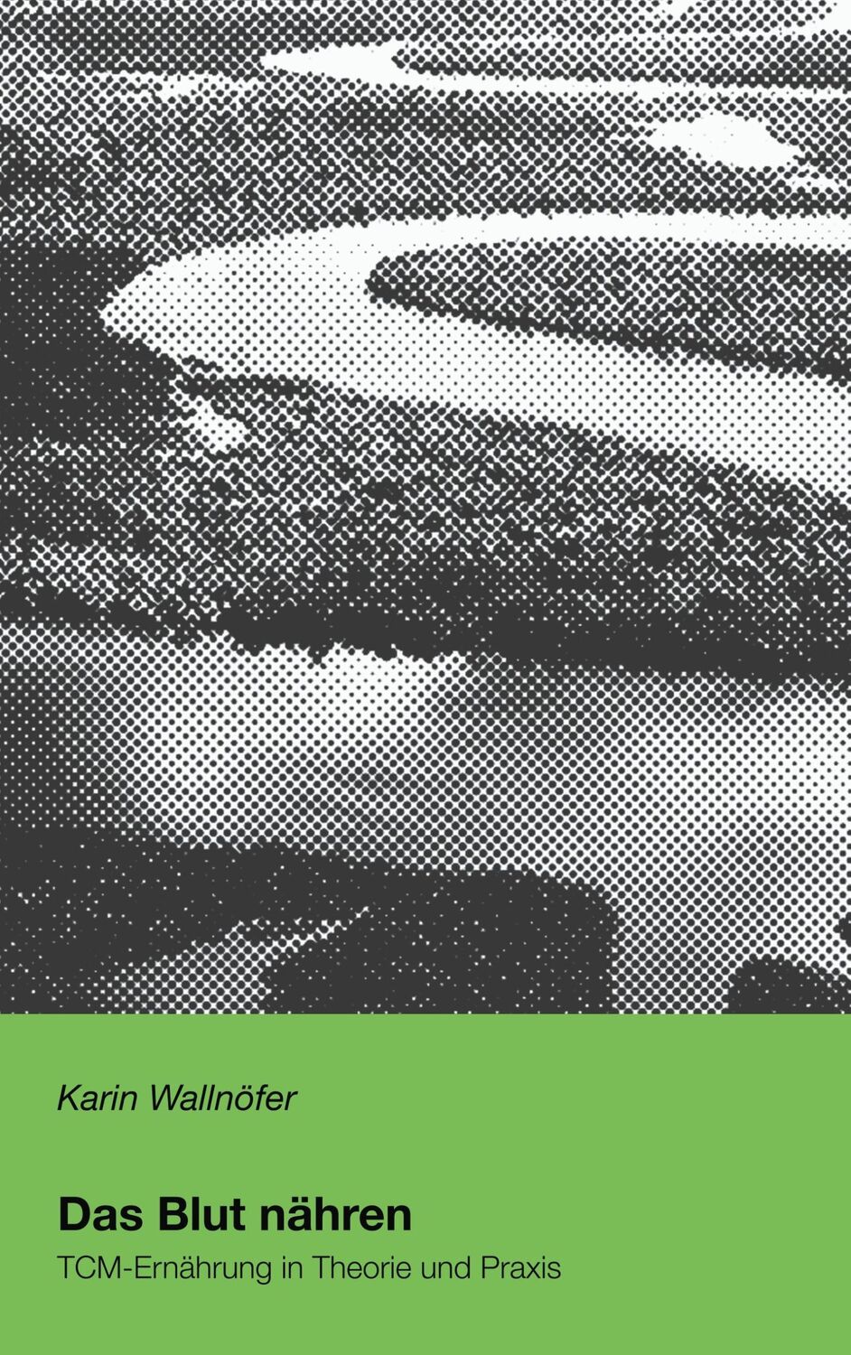 Cover: 9783750426726 | Das Blut nähren | Karin Wallnöfer | Taschenbuch | Paperback | 212 S.