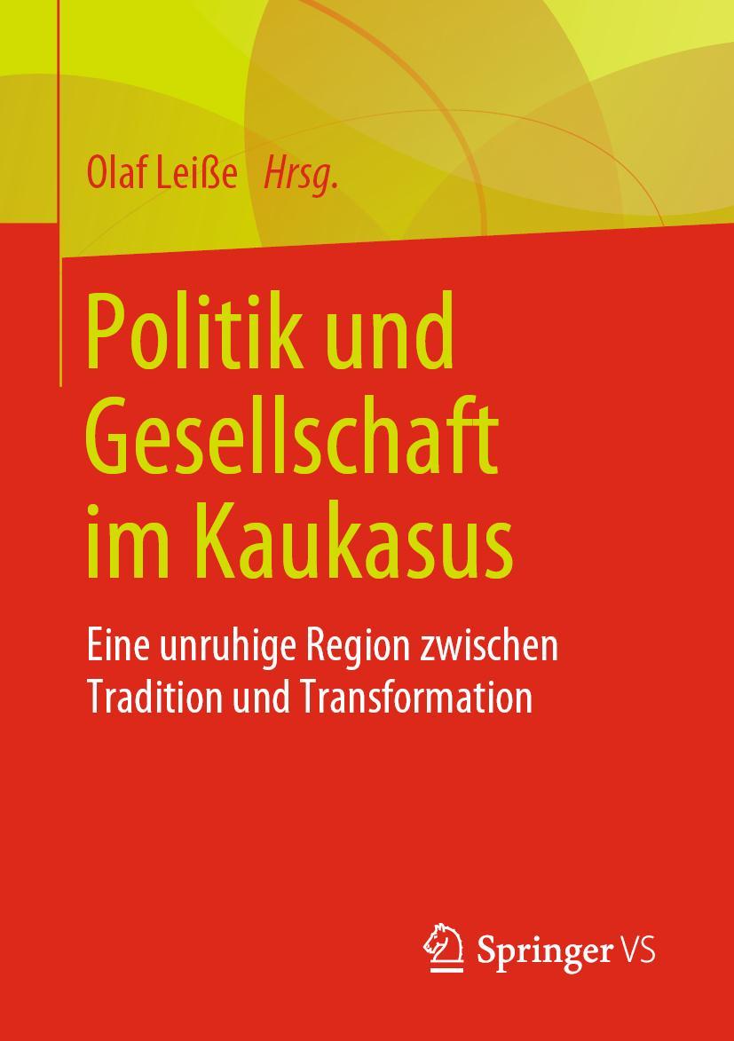 Cover: 9783658263737 | Politik und Gesellschaft im Kaukasus | Olaf Leiße | Taschenbuch | x