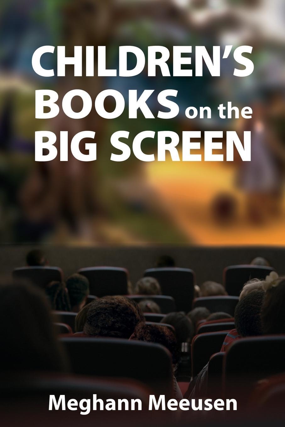 Cover: 9781496828651 | Children's Books on the Big Screen | Meghann Meeusen | Taschenbuch