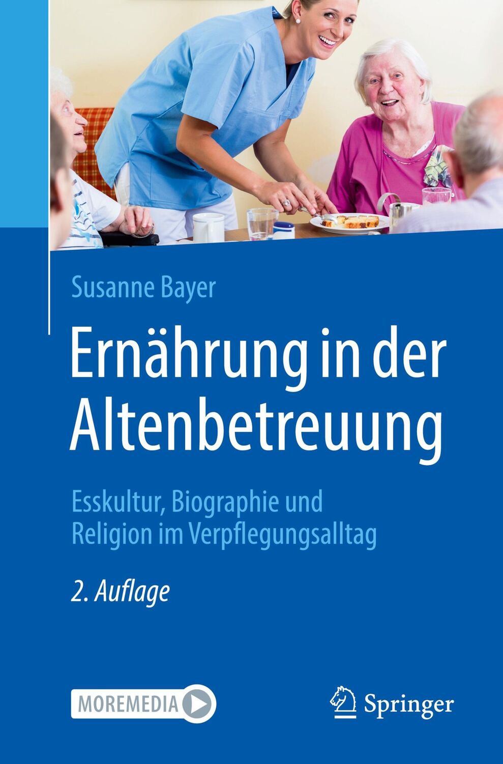 Cover: 9783662665558 | Ernährung in der Altenbetreuung | Susanne Bayer | Taschenbuch | XIII