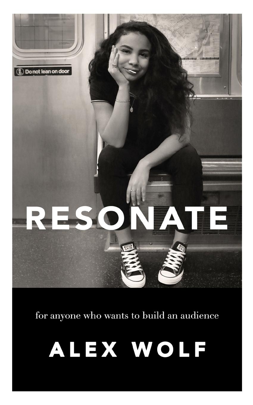 Cover: 9781388632939 | Resonate | Alex Wolf | Taschenbuch | Englisch | 2019 | Blurb